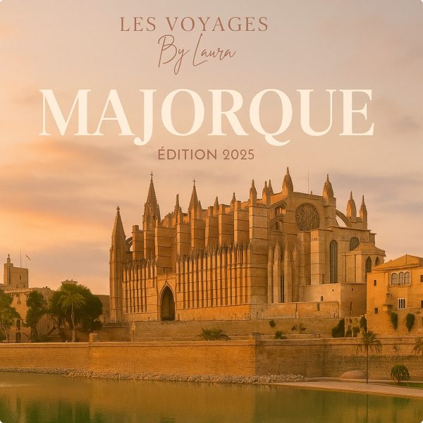 Guide de voyage Majorque 2025