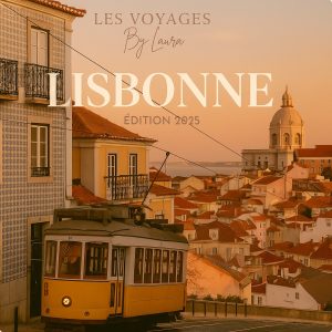 Guide de voyage lisbonne 2025