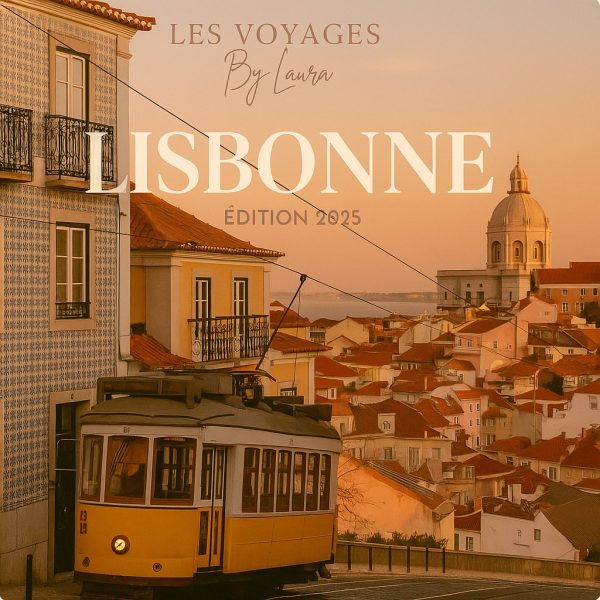 Guide de voyage lisbonne 2025